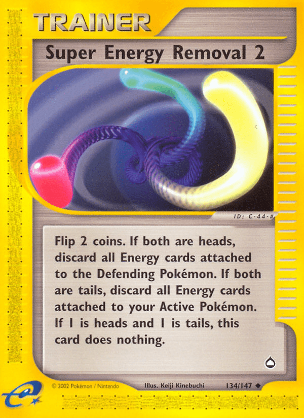 Super Energy Removal 2 - 134